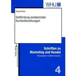 Gefährdung existierender Kundenbeziehungen, Fachbücher von Sonja Klose