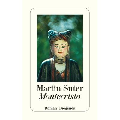 Montecristo, Taschenbuch von Martin Suter, Diogenes Verlag AG
