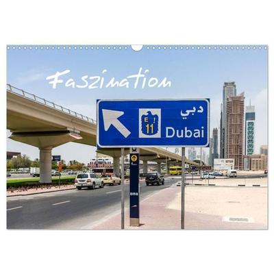 Faszination Dubai (Wandkalender 2027 DIN A3 quer), CALVENDO Monatskalender