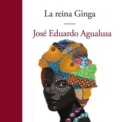 La reina Ginga - Jose Eduardo Agualusa, Audio, 9789179311094