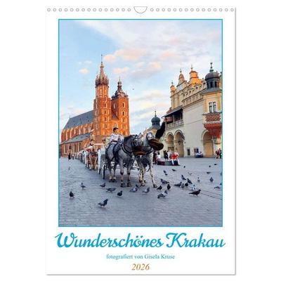 Wunderschönes Krakau (Wandkalender 2026 DIN A3 hoch), CALVENDO Monatskalender