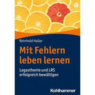 Mit Fehlern leben lernen, Taschenbuch von Reinhold Haller, Kohlhammer, 978-3-17-041520-1