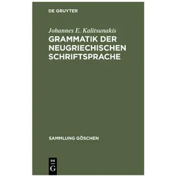 Grammatik der neugriechischen Schriftsprache, Fachbücher von Johannes E. Kalitsunakis