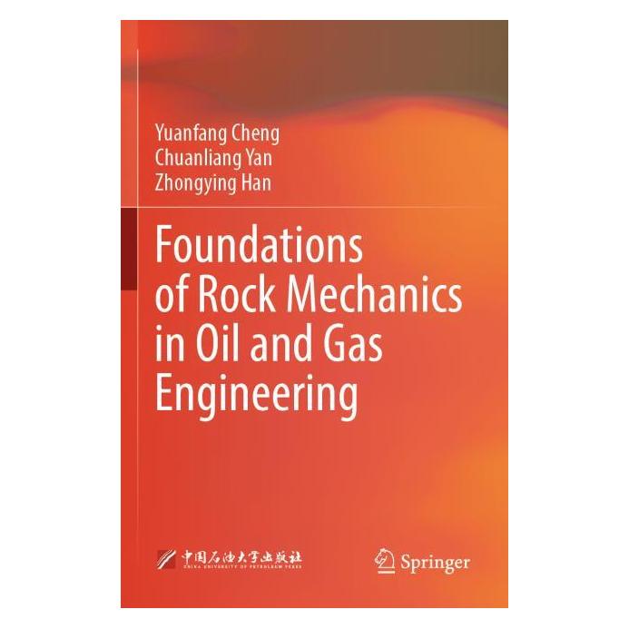 Springer Foundations of Rock Mechanics in Oil and Gas Engineering (Englisch, Softcover, Chuanliang Yan, Yuanfang Cheng, Zhongying Han) (57066670)