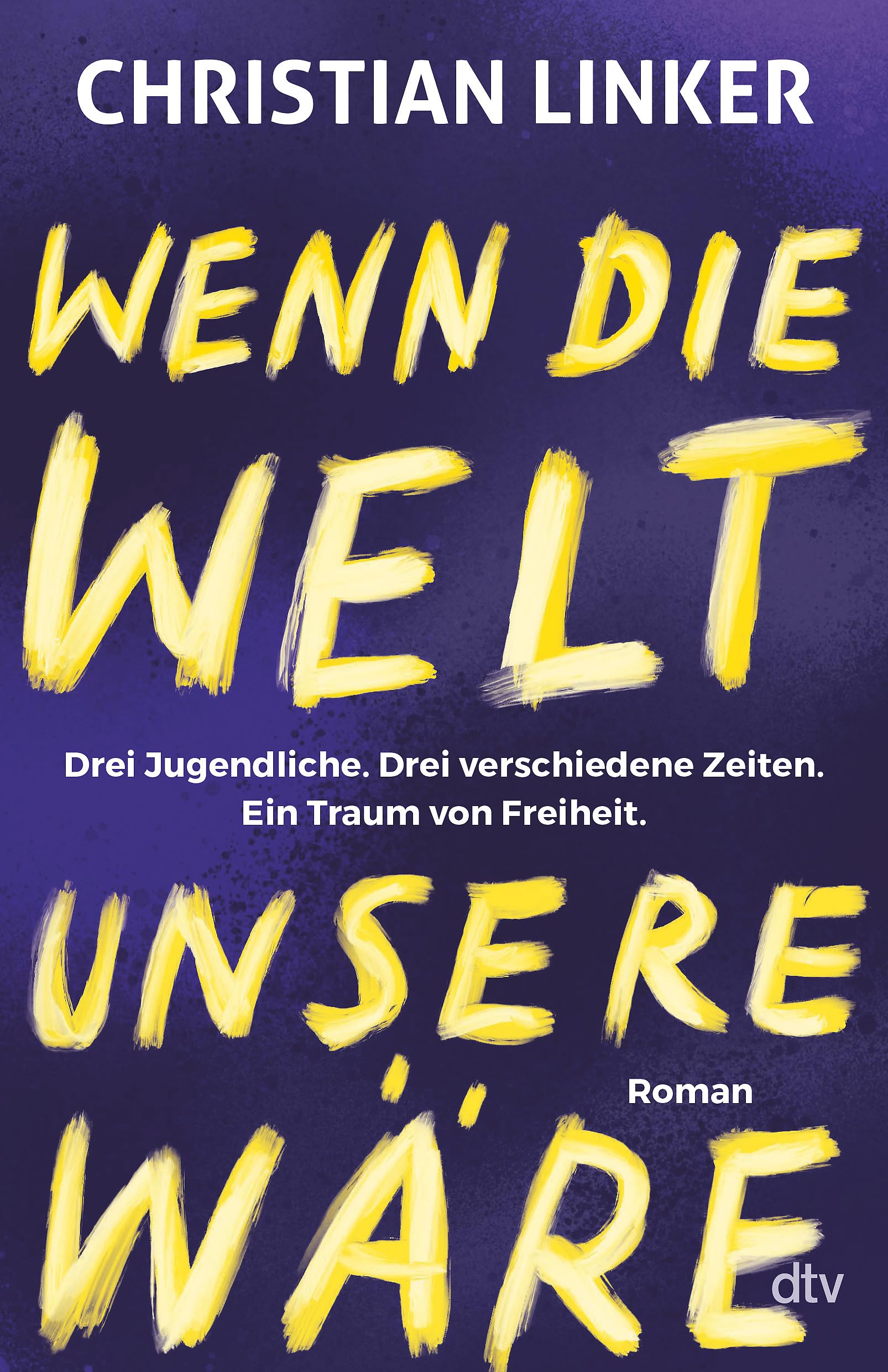 Christian Linker - Wenn die Welt unsere wäre: Brandaktuell und bewegend! - Preis vom 16.10.2026 11:41:07 h