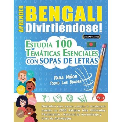 Aprender Bengali Divirtiéndose! - Para Niños, Taschenbuch von Linguas Classics, Linguas Classics