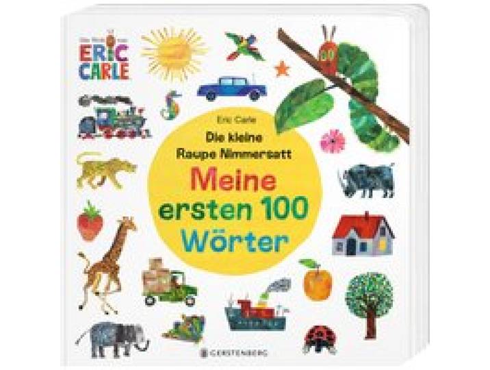 Pappbilderbuch Meine ersten 100 Wörter Die kleine Raupe Nimmersatt