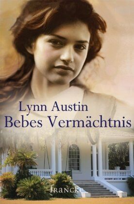 Lynn Austin - Bebes Vermächtnis - Preis vom 16.10.2026 11:41:07 h