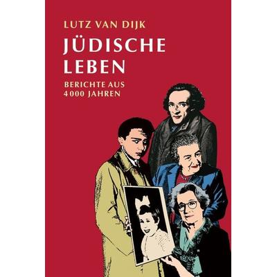 Jüdische Leben, Gebundene Ausgabe von Lutz van Dijk, Peter Hammer Verlag, 978-3-7795-0749-9