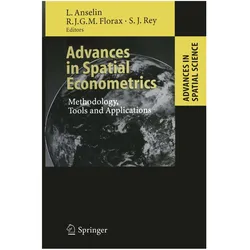 Advances in Spatial Econometrics, Fachbücher von Rey, Raymond, Luc, Sergio, Florax, Anselin