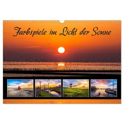 Farbspiele im Licht der Sonne (Wandkalender 2027 DIN A3 quer), CALVENDO Monatskalender