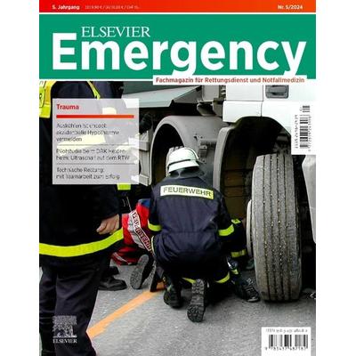 ELSEVIER Emergency. Trauma. 5/2024: Fachmagazin für Rettungsdienst und Notfallmedizin, Geheftet von , Urban & Fischer in Elsevier, 978-3-437-48218-2