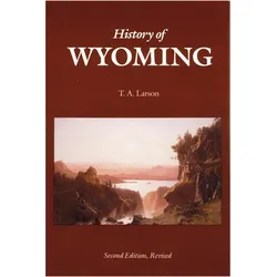 History of Wyoming, Sachbücher von T a Larson