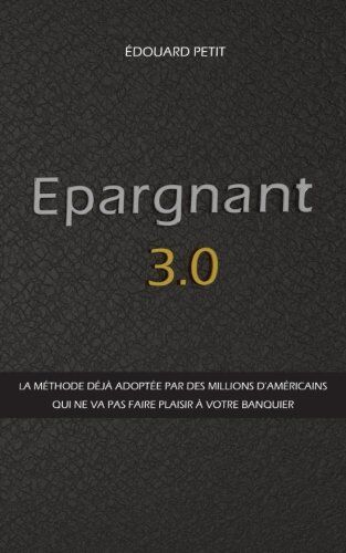 Edouard Petit - Epargnant 3.0 - Preis vom 02.10.2026 23:42:20 h