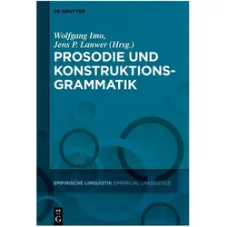 Prosodie und Konstruktionsgrammatik, Fachbücher von Jens Philipp Lanwer, Wolfgang Imo