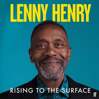 Rising to the Surface - Lenny Henry, Audio, 9780571368815