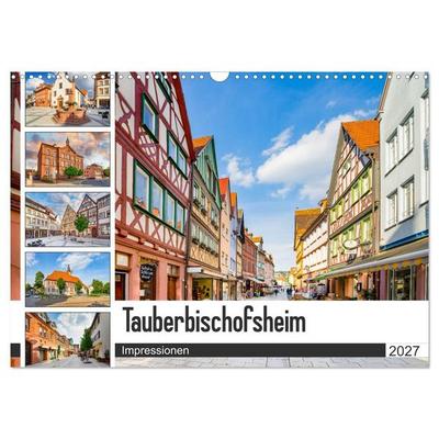 Tauberbischofsheim Impressionen (Wandkalender 2027 DIN A3 quer), CALVENDO Monatskalender