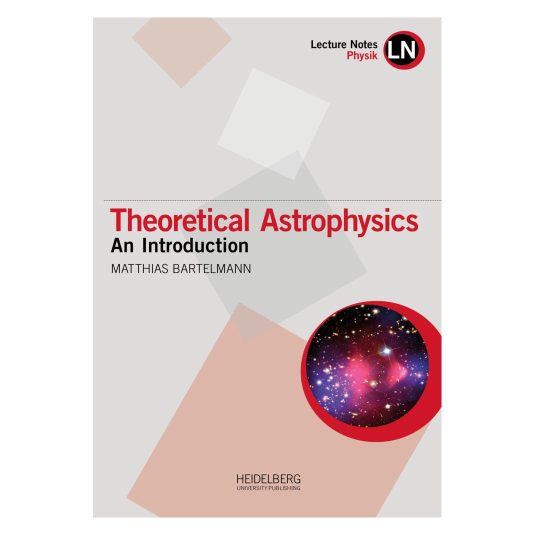 Heidelberg University Theoretical Astrophysics (Englisch, Softcover, Matthias Bartelmann) (56181977)