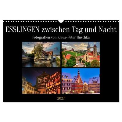 Esslingen zwischen Tag und Nacht (Wandkalender 2027 DIN A3 quer), CALVENDO Monatskalender