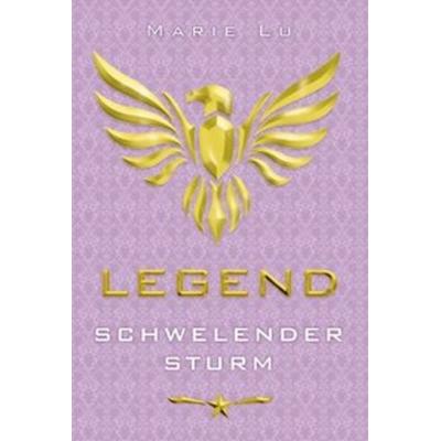Schwelender Sturm / Legend Trilogie Bd.2, Gebundene Ausgabe von Marie Lu, Loewe