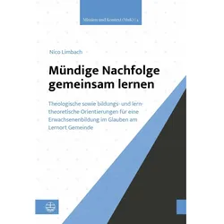 Mündige Nachfolge gemeinsam lernen, Fachbücher von Nico Limbach