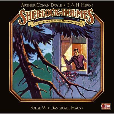 Das graue Haus - Arthur Conan Doyle,E. u. H. Heron, Audio, 4049709937190