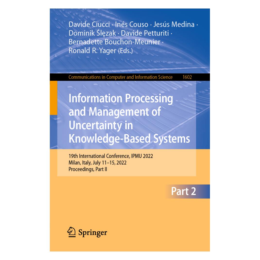 Springer Information Processing and Management of Uncertainty in Knowledge-Based Systems (Englisch, Softcover, Bernadette Bouchon-Meunier, Davide Ciucci, Davide Petturiti, Dominik Slezak, Inés Couso, Jesús Medina, Ronald R. Yager) (56852612)