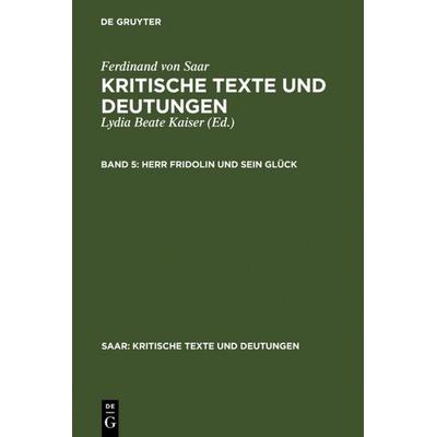 Herr Fridolin und sein Glück, Gebundene Ausgabe von Lydia B. Kaiser, De Gruyter, 978-3-484-10689-5