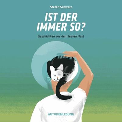 Ist der immer so? - Stefan Schwarz, Audio, 9783989830776
