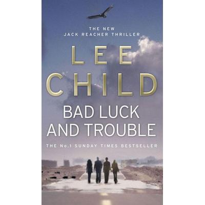 Bad Luck and Trouble, Taschenbuch von Lee Child, Transworld Publ. Ltd UK