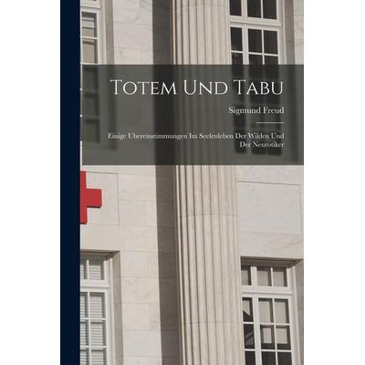 Totem Und Tabu, Taschenbuch von Freud, Legare Street Press, 978-1-01-858664-9