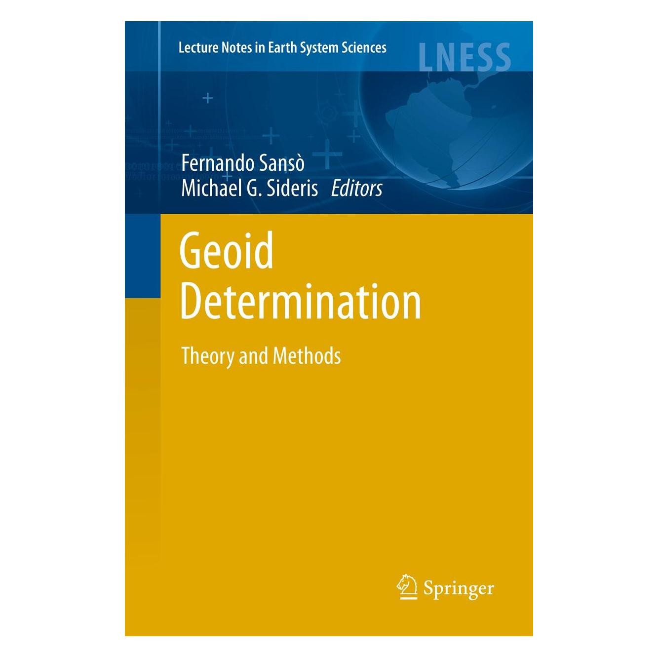 Springer Geoid Determination (Englisch, Hardcover, Fernando Sansò, Michael G. Sideris) (9783540746997)