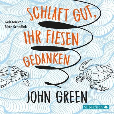 Schlaft gut, ihr fiesen Gedanken - John Green, Audio, 9783844918014