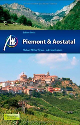Sabine Becht - Piemont & Aostatal: Reiseführer mit vielen praktischen Tipps. - Preis vom 09.10.2026 07:28:09 h