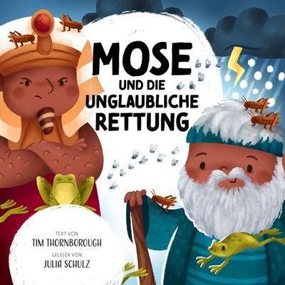 Mose und die unglaubliche Rettung - Tim Thornborough, Audio, 4067248969502