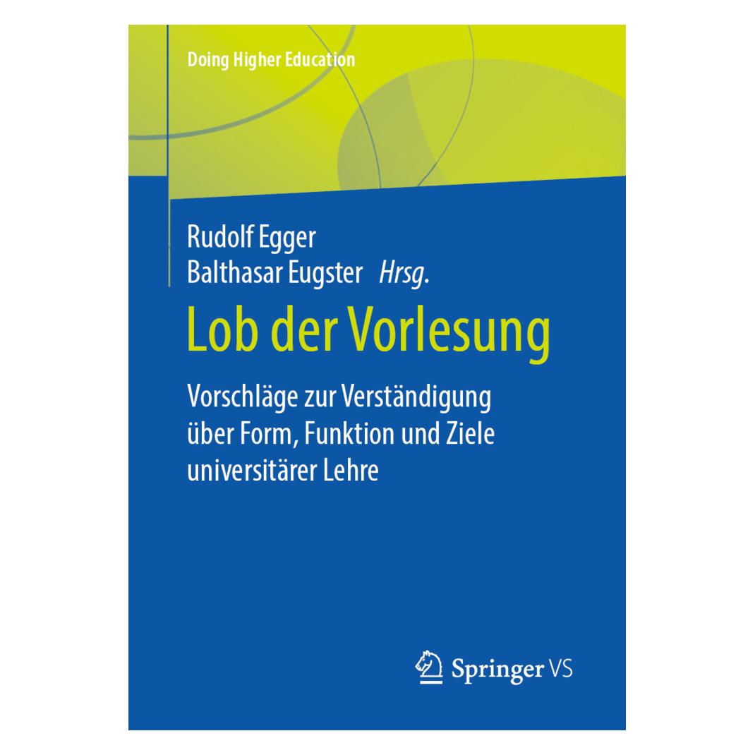 Springer Lob der Vorlesung (Deutsch, Softcover, Balthasar Eugster, Rudolf Egger) (56125316)