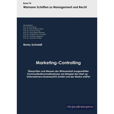 Marketing-Controlling, Taschenbuch von Romy Schmidt, EHV Academicpress, 978-3-945021-22-4