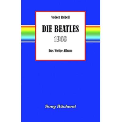 Die Beatles 1968 -