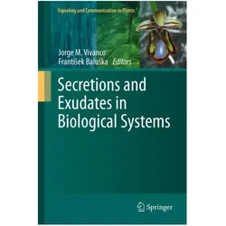 Secretions and Exudates in Biological Systems, Fachbücher von Frantisek Baluska, Jorge M. Vivanco