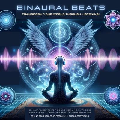 Binaural Beats - Sound Healing 3 in 1 Bundle - Transform Your World Through Listening - Binaural Beats Studios Berlin, Audio, 4099995300031