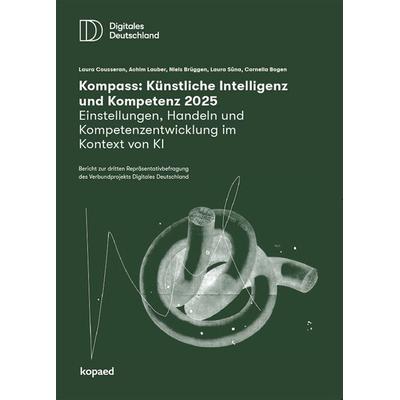Kompass: Künstliche Intelligenz & Kompetenz 2025, Taschenbuch von Laura Cousseran,Achim Lauber,Niels Brüggen,Laura Suna,Cornelia Bogen, Kopaed,
