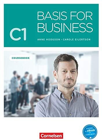 Carole Eilertson - Basis for Business - New Edition: C1 - Kursbuch: Mit PagePlayer-App inkl. Audios, Videos, Texten und Übungen - Preis vom 02.10.2026 23:42:20 h