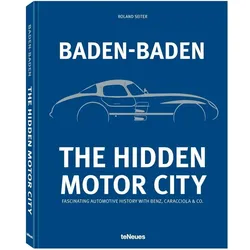 Seiter:Baden-Baden: The Hidden Motor Ci, Ratgeber von Roland Seiter