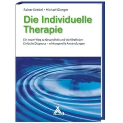 Die Individuelle Therapie, Ratgeber von Michael Gienger, Rainer Strebel