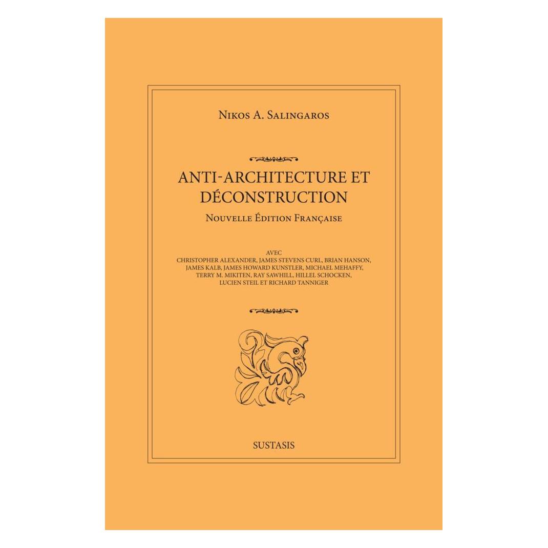 Bookmundo Direct Anti-Architecture Et Déconstruction (Softcover, Nikos A. Salingaros) (52169355)