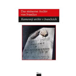 Das steinerne Archiv von Ivancice / Kamenný archiv v Ivancicích, Fachbücher von Ludwiga Reich