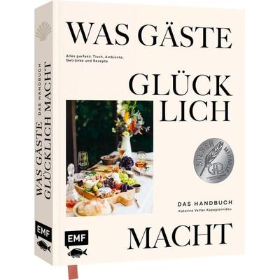 Was Gäste glücklich macht – Das Handbuch, Gebundene Ausgabe von Katerina Vetter Kapagiannidou, Edition Michael Fischer / EMF Verlag, 978-3-7459-2025-3