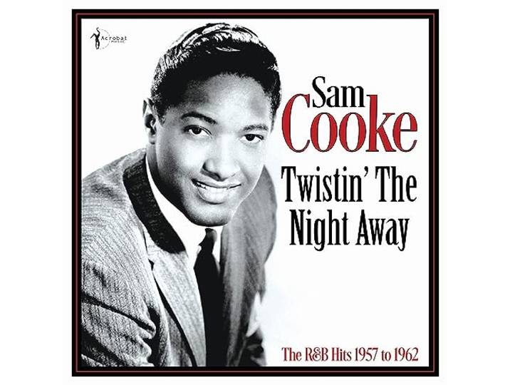 Twistin' The Night Away: The R&B Hits 1957 To 1962