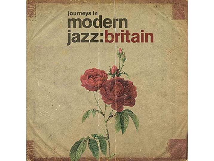 Journeys in Modern Jazz: Britain