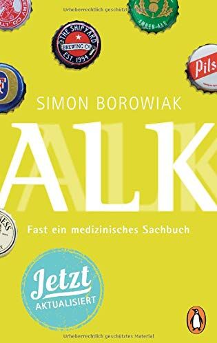 Simon Borowiak - ALK: Fast ein medizinisches Sachbuch - jetzt aktualisiert! - Preis vom 30.09.2026 09:01:18 h